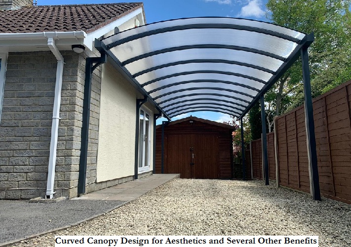 Curved Canopy Design for Aesthetics and Several Other Benefits